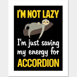 Funny Lazy Accordion Accordionist Posters and Art